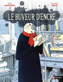 Le buveur d'encre - Roman Fantastique illustr
