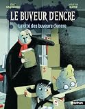 Le Buveur d'encre : La cité des buveurs d'encre