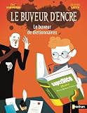 Le Buveur d'encre : Le buveur de dictionnaires