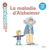 La maladie d'Alzheimer
