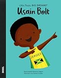 Usain Bolt – Little People, BIG DREAMS (Deutsche Ausgabe): Der schnellste Sprinter der Welt | Kinderbuch ab 4 Jahre
