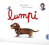 Lumpi 1: Lumpi: Ein Dackel-Bilderbuch von Ralph Caspers (bekannt aus Quarks) (1