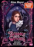 School of Witches 1 - Die Zeit der Hexen bd1