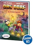 Das Dorf (Band 9) - Verirrt im blassen Wald: Erkunde den blassen Wald in der Welt von Minecraft! - Gaming Abenteuer für Kinder ab 8 Jahren - Wow! Das will ich lesen